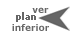 Ver plan inferior